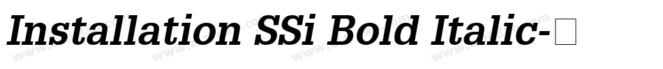 Installation SSi Bold Italic字体转换
